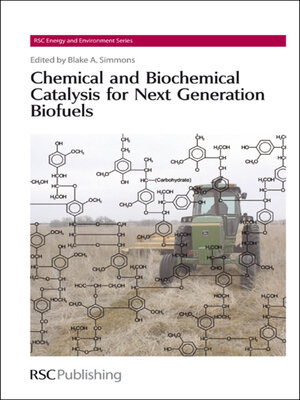cover image of Chemical and Biochemical Catalysis for Next Generation Biofuels
